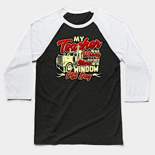 My Teacher Was Wrong Stare Window Baseball T-Shirt